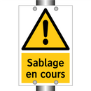 Sablage en cours