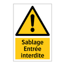 Sablage Entrée interdite