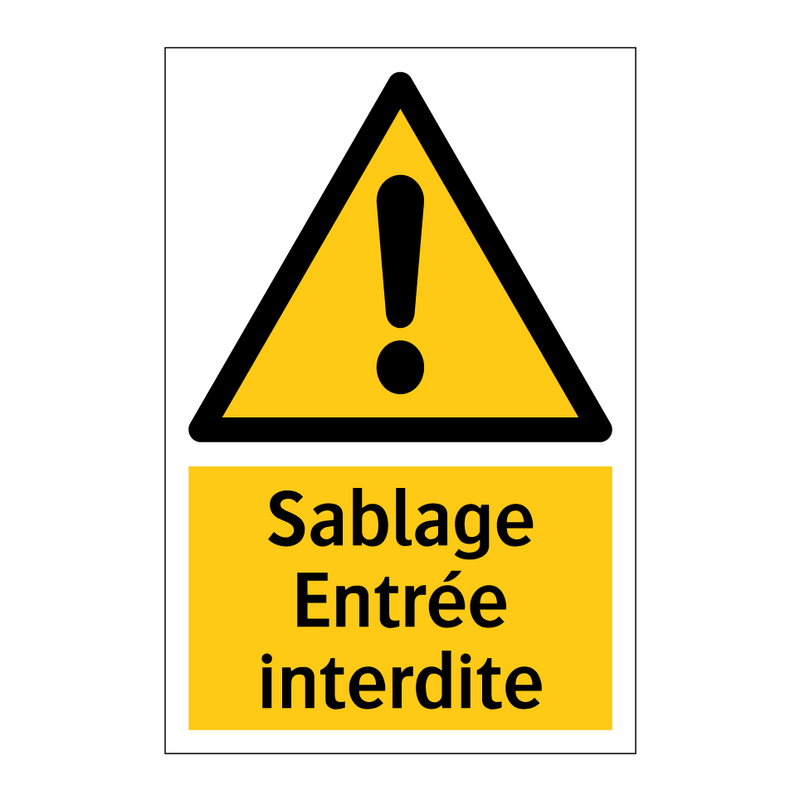 Sablage Entrée interdite