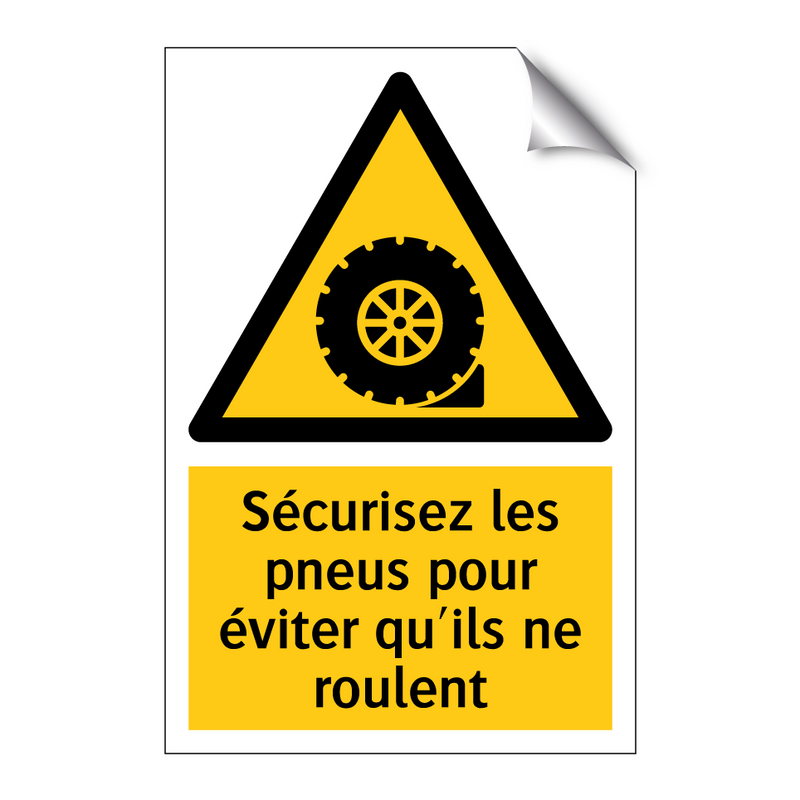 Sécurisez les pneus pour éviter qu'ils ne roulent
