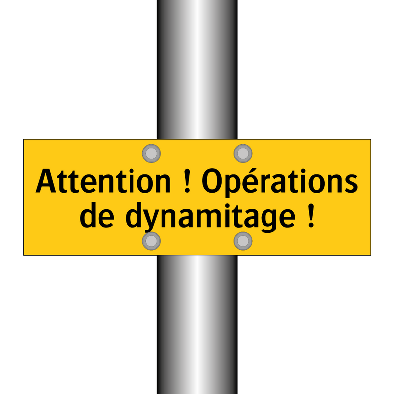 Attention ! Opérations de dynamitage !