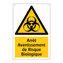 Arrêt Avertissement de Risque Biologique