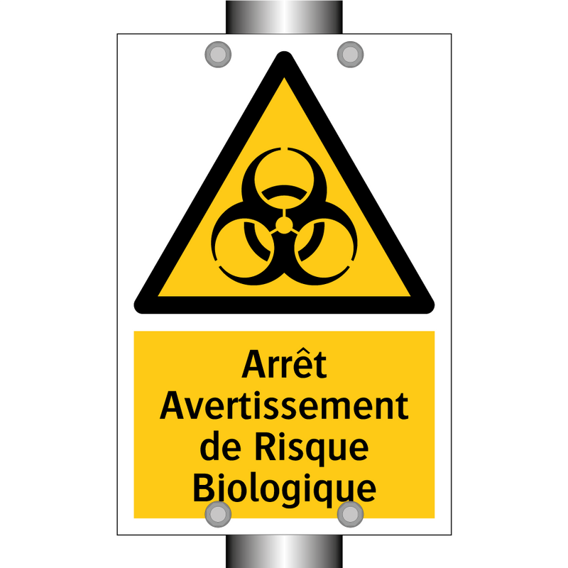 Arrêt Avertissement de Risque Biologique