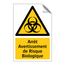 Arrêt Avertissement de Risque Biologique