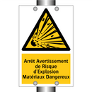 Arrêt Avertissement de Risque d'Explosion Matériaux Dangereux