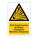 Arrêt Avertissement de Risque d'Explosion Matériaux Dangereux