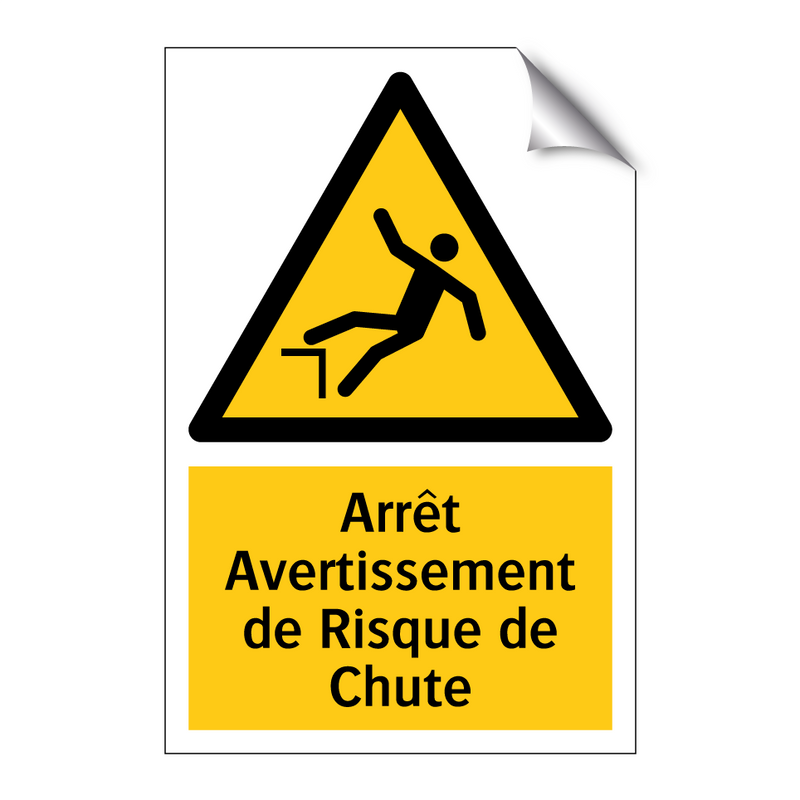 Arrêt Avertissement de Risque de Chute