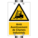 Arrêt Avertissement de Chariots Industriels