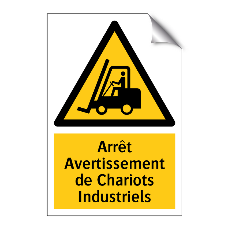 Arrêt Avertissement de Chariots Industriels