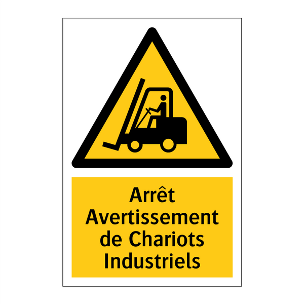 Arrêt Avertissement de Chariots Industriels