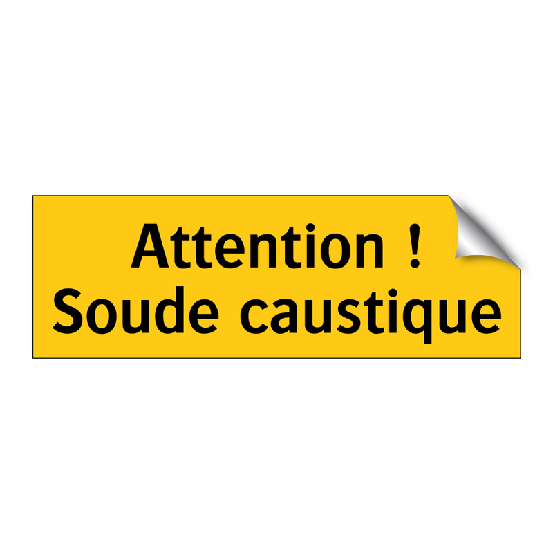 Attention ! Soude caustique