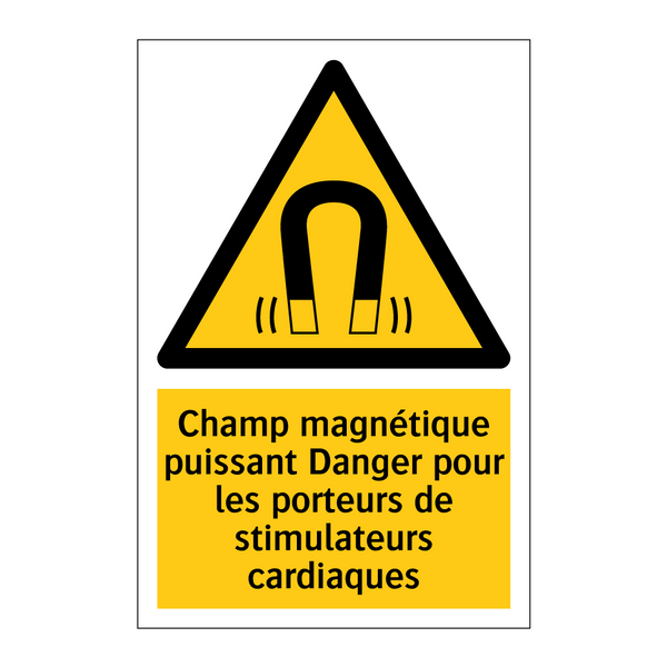 Champ magnétique puissant Danger pour les porteurs de stimulateurs cardiaques