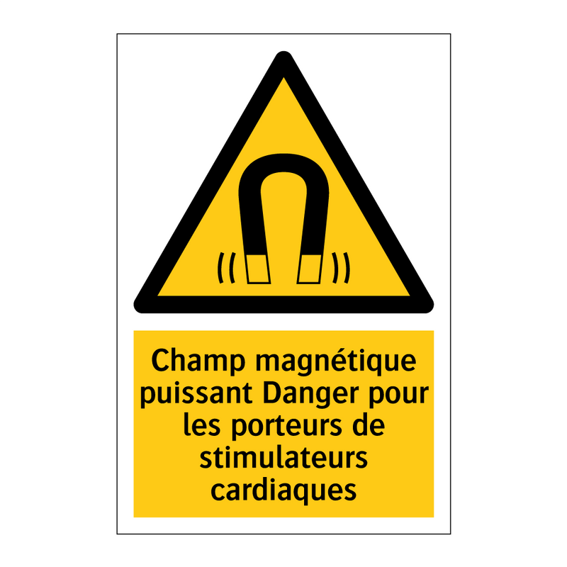 Champ magnétique puissant Danger pour les porteurs de stimulateurs cardiaques
