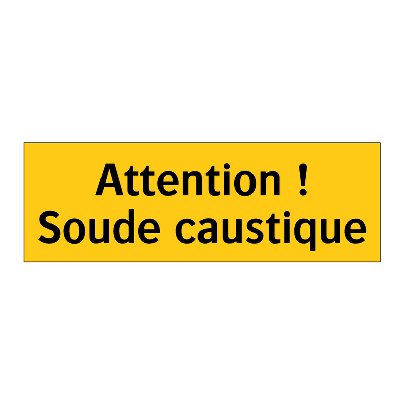 Attention ! Soude caustique