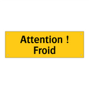 Attention ! Froid