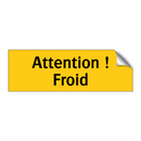 Attention ! Froid