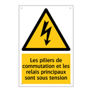 Les piliers de commutation et les relais principaux sont sous tension