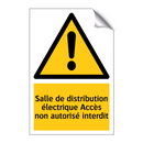 Salle de distribution électrique Accès non autorisé interdit
