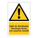 Salle de distribution électrique Accès non autorisé interdit