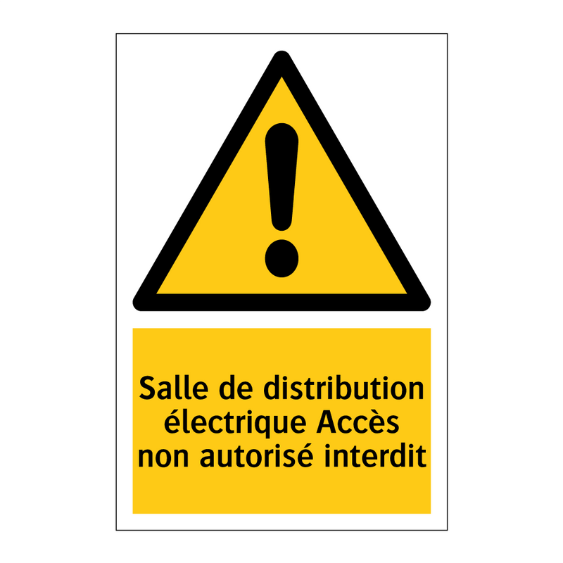 Salle de distribution électrique Accès non autorisé interdit