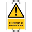 Interdiction de commutation