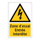 Zone d'essai Entrée interdite
