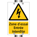 Zone d'essai Entrée interdite