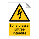 Zone d'essai Entrée interdite