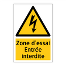 Zone d'essai Entrée interdite