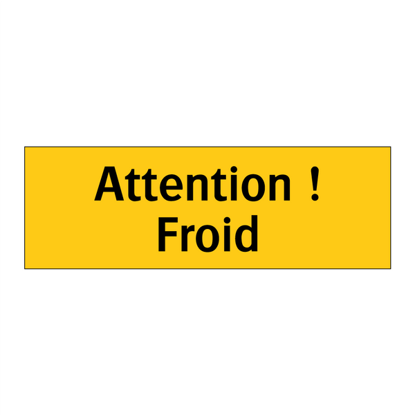 Attention ! Froid