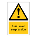 Essai avec surpression