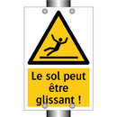 Le sol peut être glissant !