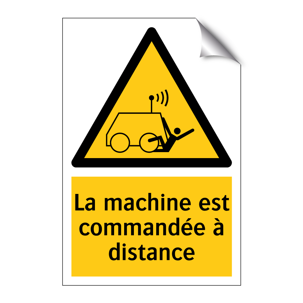 La machine est commandée à distance