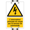 L'interrupteur principal ne coupe pas la tension de commande