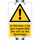 La direction n'est pas responsable des vols ou des dommages