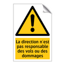 La direction n'est pas responsable des vols ou des dommages