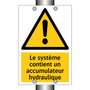 Le système contient un accumulateur hydraulique