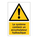 Le système contient un accumulateur hydraulique