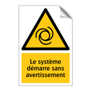 Le système démarre sans avertissement