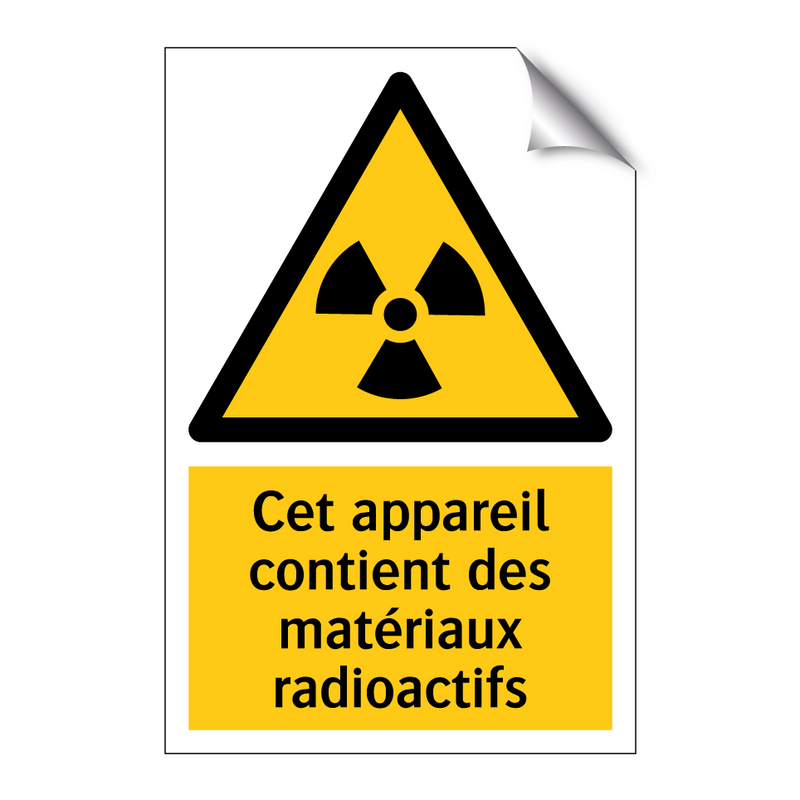 Cet appareil contient des matériaux radioactifs