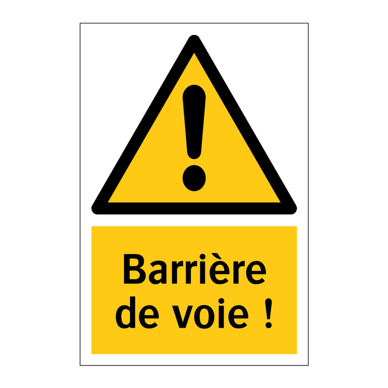 Barrière de voie !
