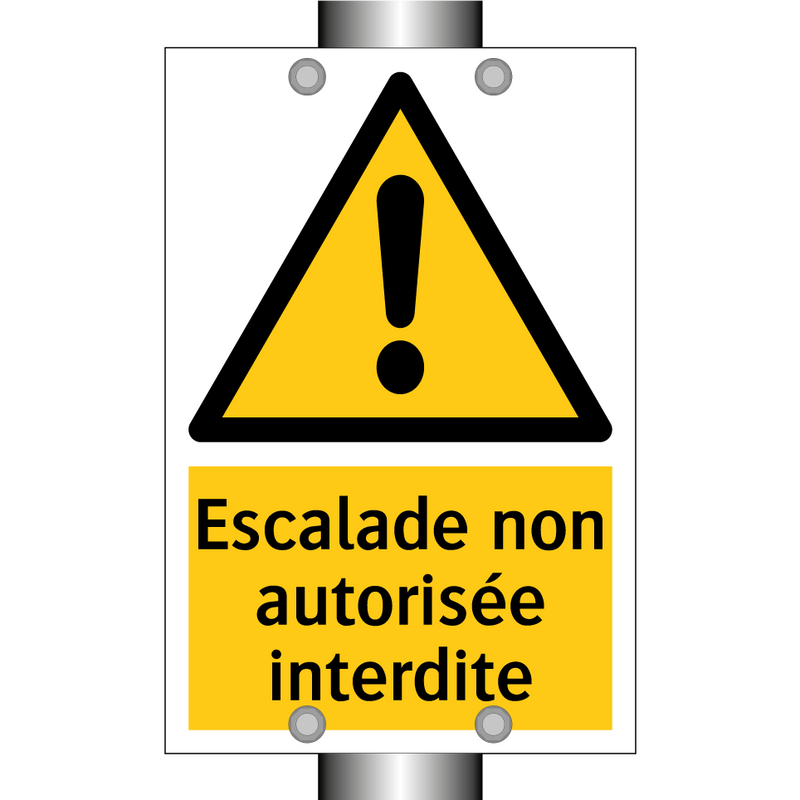 Escalade non autorisée interdite