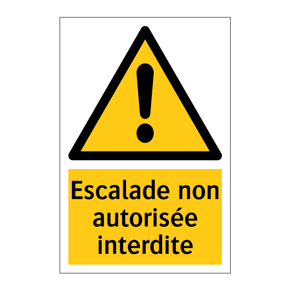 Escalade non autorisée interdite