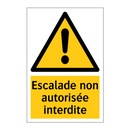 Escalade non autorisée interdite