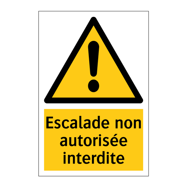 Escalade non autorisée interdite