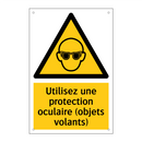 Utilisez une protection oculaire (objets volants)