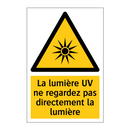 La lumière UV ne regardez pas directement la lumière