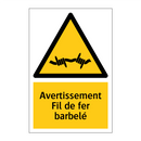 Avertissement Fil de fer barbelé