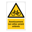 Avertissement Les vélos seront enlevés