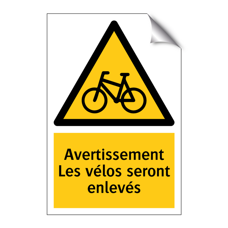 Avertissement Les vélos seront enlevés